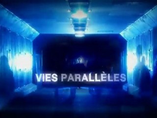 Vies parallèles - E04 - Lieux hantés