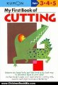 Children Book Review: My First Book Of Cutting (Kumon Workbooks) by Shinobu Akaishi, Eno Sarris