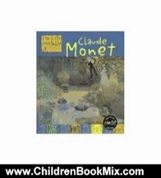 Children Book Review: Claude Monet (Life and Work Of...) by Sean Connolly