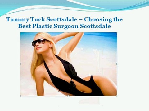 Tummy Tuck Scottsdale – Choosing the Best Plastic Surgeon Scottsdale