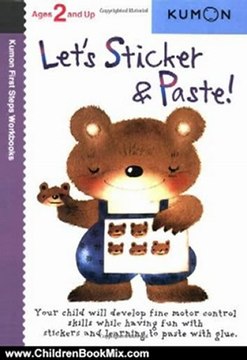 Children Book Review: Let's Sticker & Paste! (Kumon First Steps Workbooks) by Shinobu Akaishi, Eno Sarris