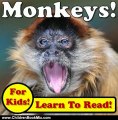 Children Book Review: Monkeys! Learning About Monkeys - Monkey Photos And Facts Make It Fun! (Over 45  Pictures of Different Monkeys) by Cyndy Adamsen