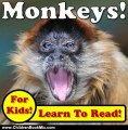 Children Book Review: Monkeys! Learning About Monkeys - Monkey Photos And Facts Make It Fun! (Over 45+ Pictures of Different Monkeys) by Cyndy Adamsen