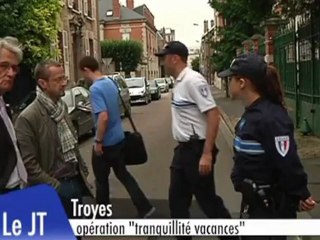 Opération "tranquilité vacances" (Troyes)