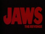 1987 - Les dents de la mer 4, la revanche - Joseph Sargent