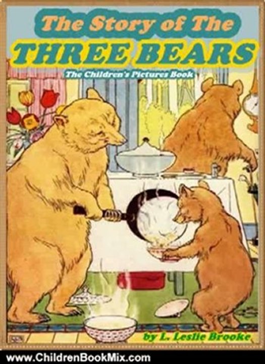 Children Book Review: THE STORY OF THE THREE BEARS: Picture Books for Kids :(A Beautiful Illustrated Children's Picture Book by age 3-5; Perfect Bedtime Story)(Annotated & Free Audio-Book Link) by L. Leslie Brooke