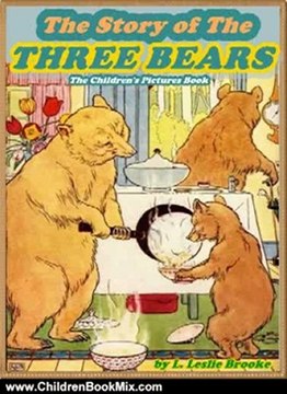 Children Book Review: THE STORY OF THE THREE BEARS: Picture Books for Kids :(A Beautiful Illustrated Children's Picture Book by age 3-5; Perfect Bedtime Story)(Annotated & Free Audio-Book Link) by L. Leslie Brooke