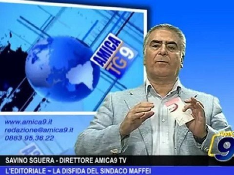 L'Editoriale | La disfida del sindaco Maffei