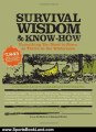 Sports Book Review: Survival Wisdom & Know How: Everything You Need to Know to Thrive in the Wilderness by CC The Editors of Stackpole Books
