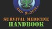 Sports Book Review: The Doom and Bloom(tm) Survival Medicine Handbook: Keep your loved ones healthy in every disaster, from wildfires to a complete societal collapse by Joseph Alton M.D., Amy Alton ARNP
