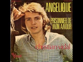 Christian Vidal -Prisonnier de mon amour (1973)