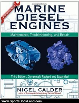 Sports Book Review: Marine Diesel Engines: Maintenance, Troubleshooting, and Repair by Nigel Calder