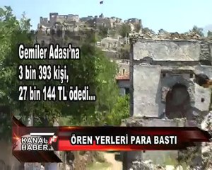 FETHİYE'DE KAYAKÖY PARA BASTI_KANALF