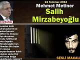 Mehmet Metiner - Salih Mirzabeyoğlu