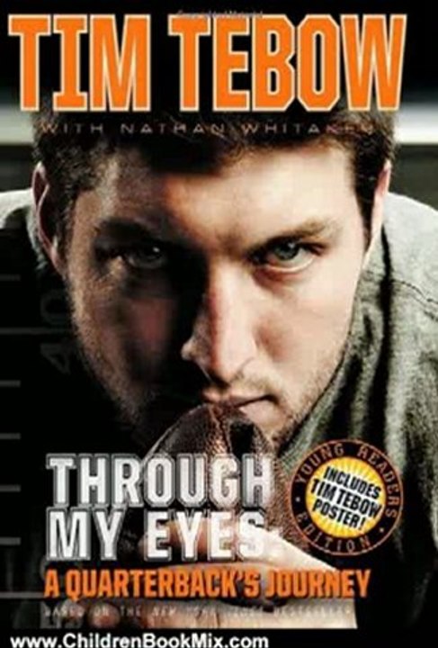 Children Book Review: Through My Eyes: A Quarterback's Journey, Young Reader's Edition by Tim Tebow, Nathan Whitaker