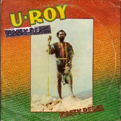 U-Roy - Go There Natty