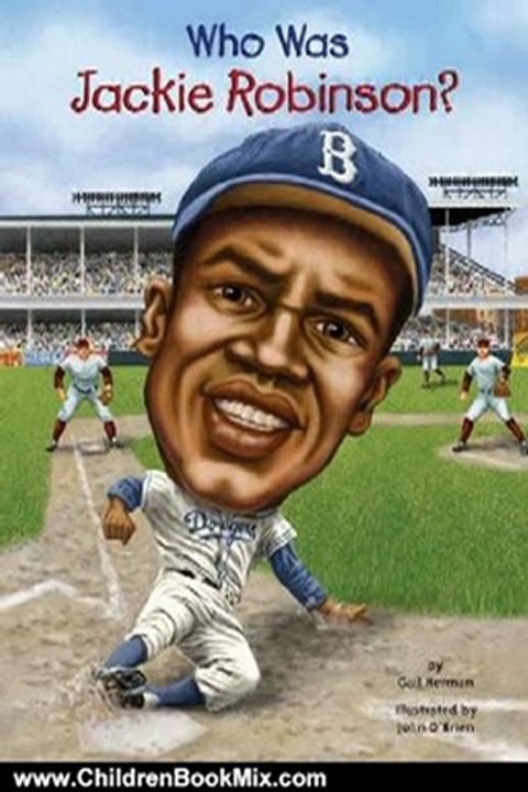 Children Book Review: Who Was Jackie Robinson? by Gail Herman, Nancy Harrison, John O'Brien