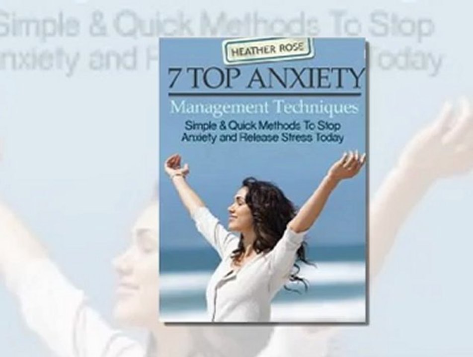 Beat Anxiety - Simple & Quick Methods To Stop Anxiety Now