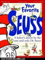 Children Book Review: Your Favorite Seuss: A Baker's Dozen by the One and Only Dr. Seuss by Dr. Seuss, Molly Leach