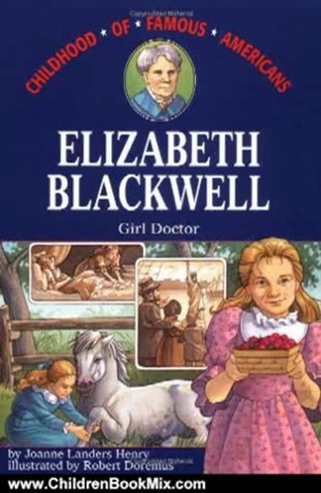 Children Book Review: Elizabeth Blackwell: Girl Doctor (Childhood of Famous Americans) by Joanne Landers Henry