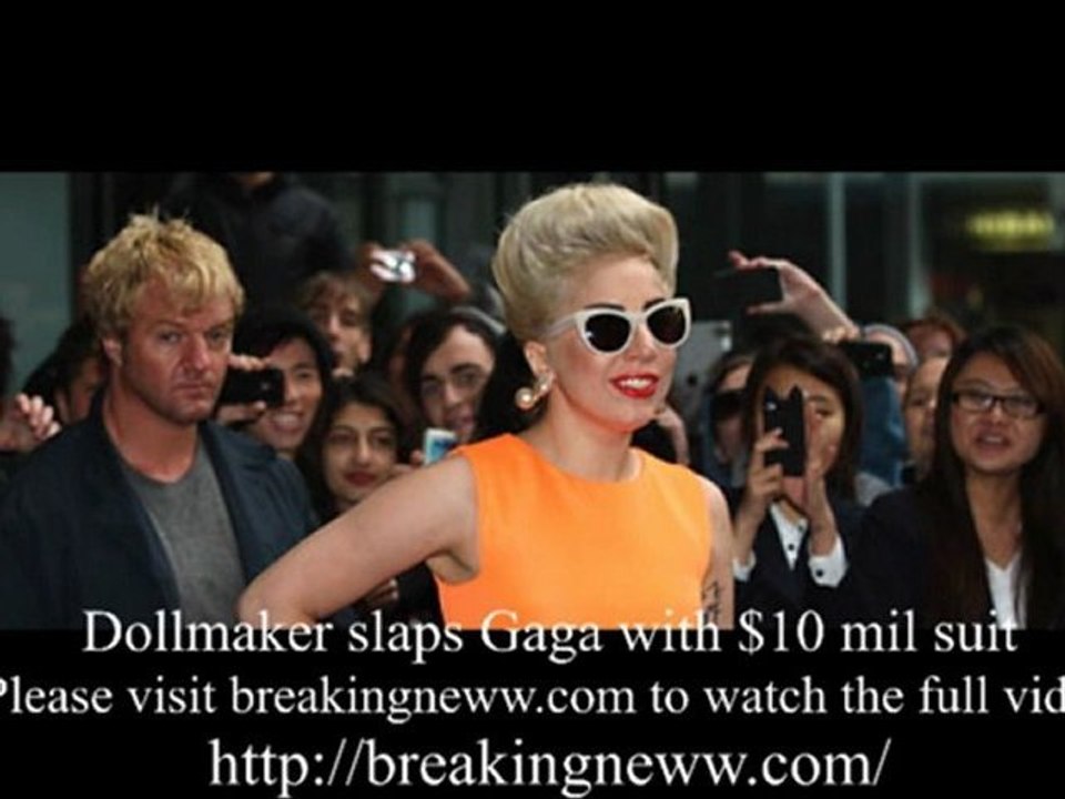 Lady Gaga Sued By Doll Company For Breach Of Contract