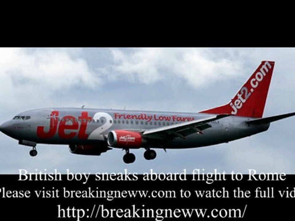 British boy sneaks aboard flight to Rome