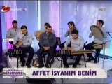 Affet isyanım benim Erdal Şahin Ramazan 2012 Türk