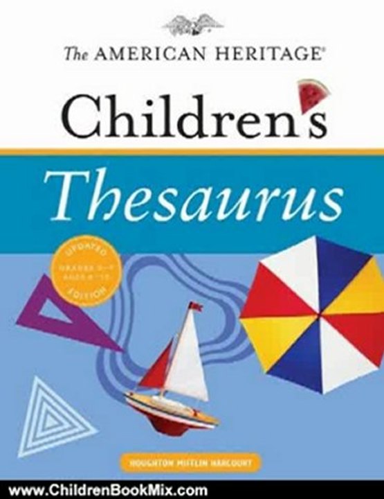 Children Book Review: The American Heritage Children's Thesaurus by Paul Hellweg Professor