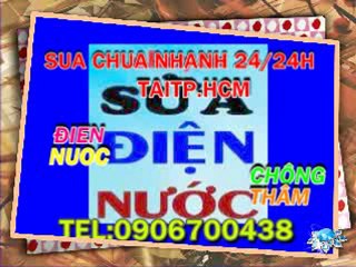 SỬA CHỬA ĐIỆN NƯỚC TẠI QUẬN 7 TPHCM 0906700438
