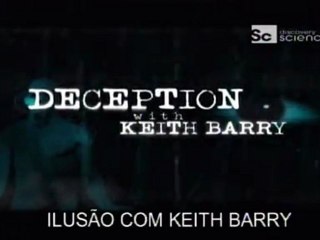 Ilusão com Keith Barry  - Mente Subconsciente (Episódio Piloto) [Discovery Science]