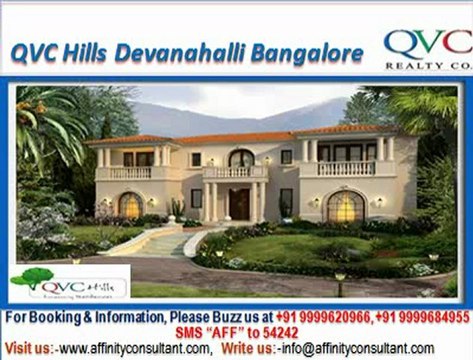 QVC Hills Bangalore 09999620966,QVC Hills Devanahalli North,QVC Realty Bangalore