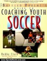 Sports Book Review: The Baffled Parent's Guide to Coaching Youth Soccer by Bobby Clark