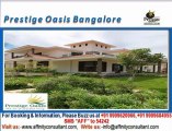 Prestige Oasis Doddaballapur Road Bangalore @ 09999620966, Prestige Oasis, Prestige Oasis Bangalore