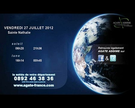 BULLETIN METEO - AGATE ADDIME - JEUDI 26 JUILLET SOIR