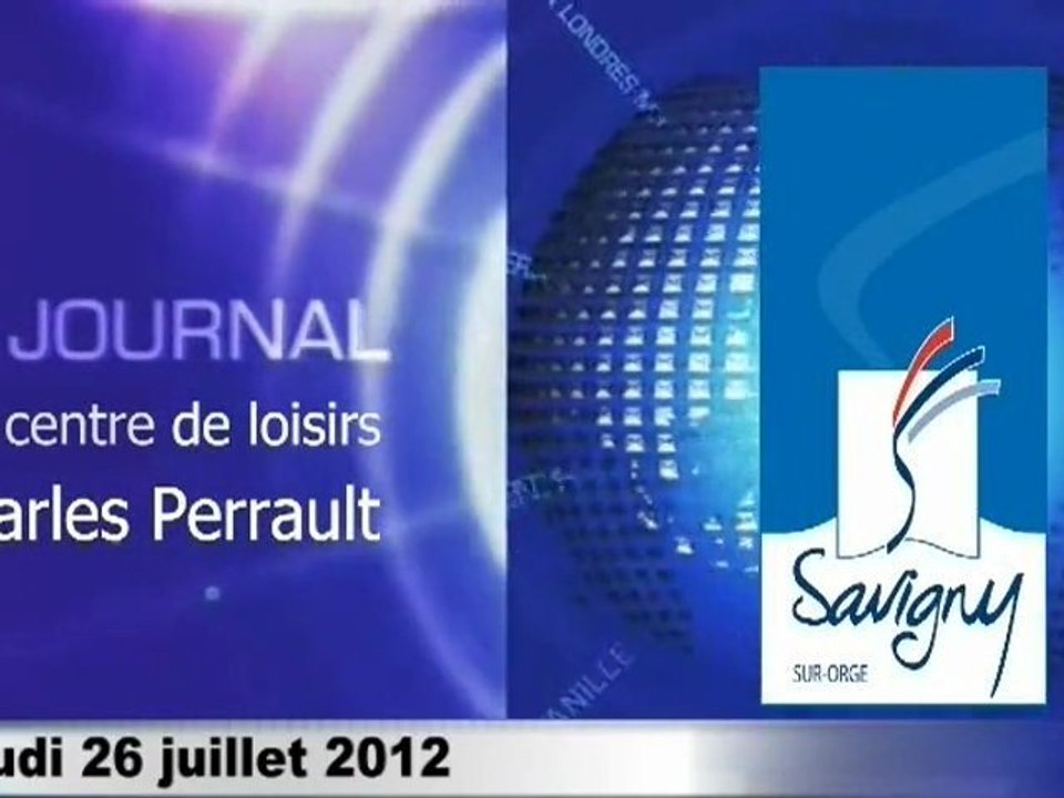 Journal du centre de Loisirs Charles Perrault du jeudi 26 juillet 2012