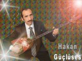 hakan güçlüses erken gördüm hayatı