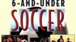 Sports Book Review: The Baffled Parent's Guide to Coaching 6-and-Under Soccer by David Williams, Scott Graham