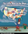 Children Book Review: The Little Man In the Map: With Clues To Remember All 50 States by E. Andrew Martonyi, Ed Olson