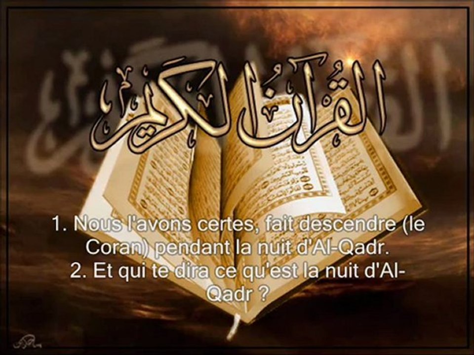 Sourate 97  La Destinee (Al-Qadr)
