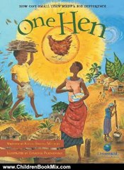 Children Book Review: One Hen - How One Small Loan Made a Big Difference (CitizenKid) by Katie Smith Milway, Eugenie Fernandes
