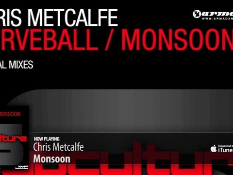 Chris Metcalfe - Monsoon (Original Mix)
