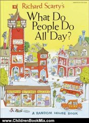 Children Book Review: Richard Scarry's What Do People Do All Day by Richard Scarry