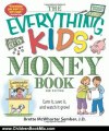 Children Book Review: The Everything Kids' Money Book: Earn it, save it, and watch it grow! by Brette McWhorter Sember