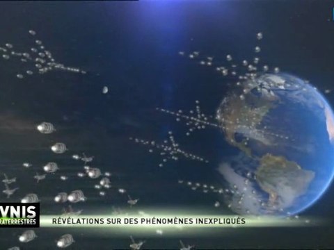 Extra terrestres - [PART2_2] - Révélations sur des phénomènes inexpliqués