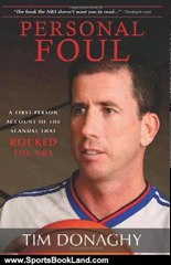 Sports Book Review: Personal Foul: A First-Person Account of the Scandal That Rocked the NBA by Tim Donaghy