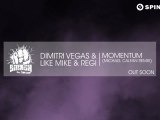 Dimitri Vegas & Like Mike & Regi - Momentum (Michael Calfan Remix) [Available August 27]