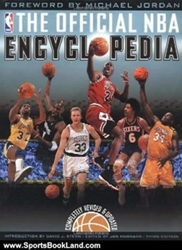 Sports Book Review: The Official NBA Basketball Encyclopedia (3rd Edition) by Jan Hubbard, David J. Stern