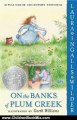 Children Book Review: On the Banks of Plum Creek (Little House, Book 4) by Laura Ingalls Wilder, Garth Williams
