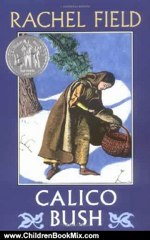 Children Book Review: Calico Bush by Rachel Field, Allen Lewis