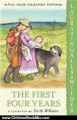 Children Book Review: The First Four Years (Little House) by Laura Ingalls Wilder, Garth Williams